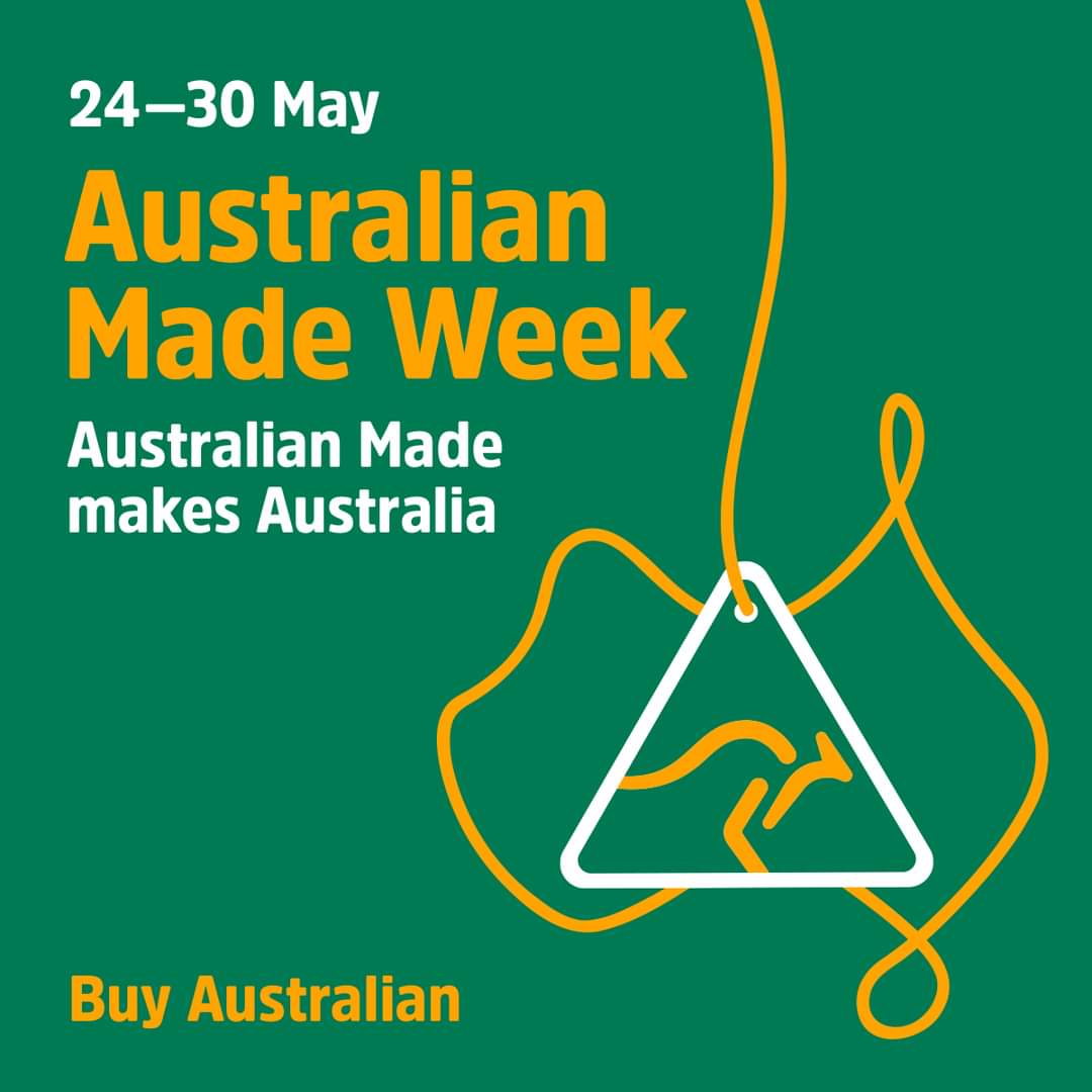 Australian Made Week - May 24-30th